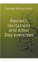 Patriotic Recitations and Arbor Day Exercises