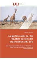 Gestion Axée Sur Les Résultats Au Sein Des Organisations Du Sud