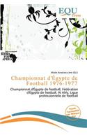 Championnat D' Gypte de Football 1976-1977: (French)