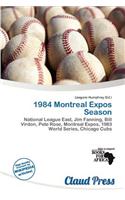 1984 Montreal Expos Season