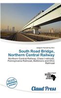 South Road Bridge, Northern Central Railway: (English)
