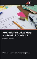 Produzione scritta degli studenti di Grade 12