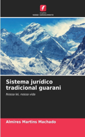 Sistema jurídico tradicional guarani