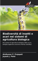 Biodiversità di insetti e acari nei sistemi di agricoltura biologica