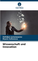 Wissenschaft und Innovation