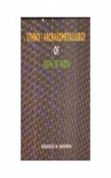 Ethno Archaeometallugt of Iron in India