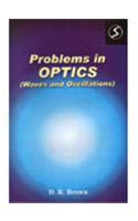 Problems In Optics: Waves And Oscillations