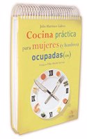 Cocina Practica Para Mujeres y Hombres Ocupados