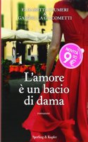 L'amore e un bacio di dama
