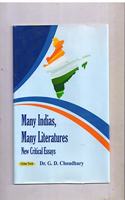 Many Indias, Many Literatures New Critical Essays