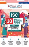 Oswaal ISC 10 Sample Question Papers Class 11 English Paper-1 Hardcover Book For Board Exams 2024 (Based On The Latest CISCE/ISC Specimen Paper)