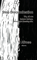Stop Discrimination
