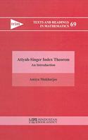 Atiyah-Singer Index Theorem - An Introduction: An Introduction
