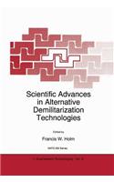 Scientific Advances in Alternative Demilitarization Technologies