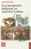 La Emergencia Indigena en America Latina