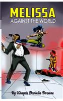 Melissa Against The World