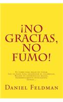 No gracias, no fumo!