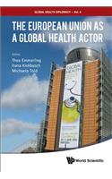 European Union as a Global Health Actor