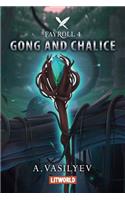 Gong and Chalice
