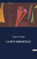 Sève Immortelle