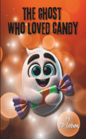Ghost Who Loved Candy