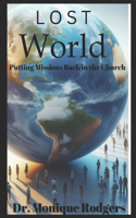 Lost World: Putting Missions back in the Church