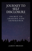 Journey to Self Disclosure