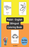 Polish - English Bilingual Coloring Book for Kids Ages 3 - 6