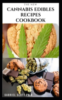 The New Cannabis Edibles Recipes Cookbook