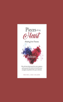 Pieces of my Heart: Healing from Trauma