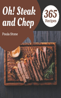 Oh! 365 Steak and Chop Recipes