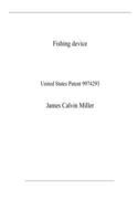 Fishing device: United States Patent 9974293