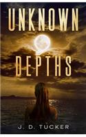 Unknown Depths