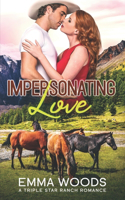 Impersonating Love: Christian Contemporary Romance