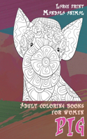 Adult Coloring Books for Women Mandala Animal - Large Print - Pig