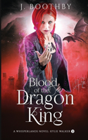 Blood of the Dragon King