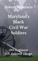Maryland's Black Civil War Soldiers