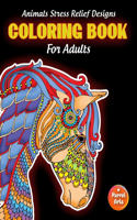 Animals Stress Relief Designs Adult Coloring Book