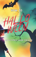How to Halloween