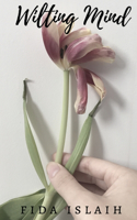 Wilting Mind