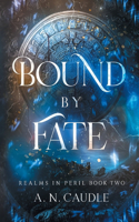 Bound by Fate