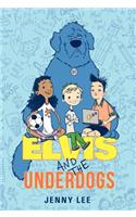 Elvis and the Underdogs