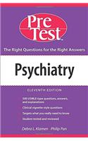Psychiatry: PreTest(TM) Self-Assessment and Review, Eleventh Edition (PreTest Self-assessment & Review)