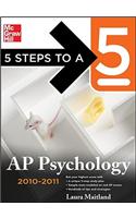 5 Steps to a 5 AP Psychology, 2010-2011 Edition: (5 Steps to a 5 on the Advanced Placement Examinations)