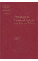 Applications of Functional Analysis and Operator Theory: (146 Mathematics in Science and Engineering)