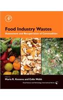 Food Industry Wastes: Assessment and Recuperation of Commodities