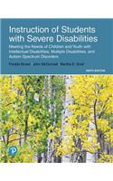 Instruction of Students with Severe Disabilities Plus Enhanced Pearson Etext -- Access Card Package