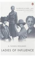 Ladies of Influence: Women of the Elite in Interwar Britain