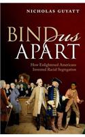 Bind Us Apart