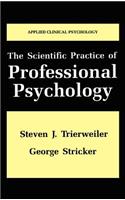 Scientific Practice of Professional Psychology